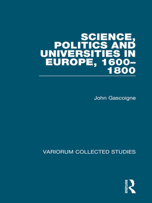 cover image of Science, Politics and Universities in Europe, 1600-1800